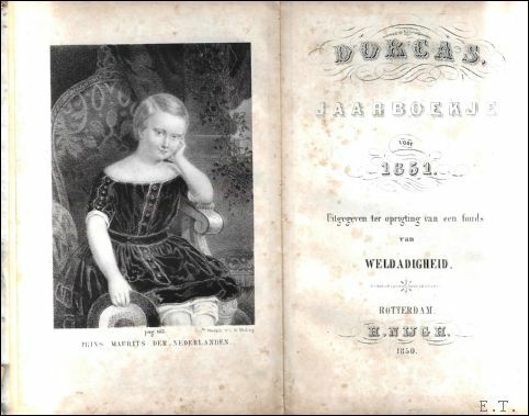 Dorcas. Jaarboekje voor 1851. Uitgegeven ter oprigting van een fonds …