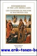Powerbrokers in the Late Middle Ages. The Burgundian Low countries …