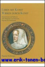 Leben mit Kunst - Wirken durch Kunst. Sammelwesen und Hofkunst …
