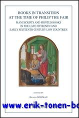 Books in Transition at the Time of Philip the Fair. …