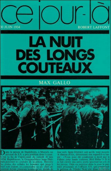 LA NUIT DES LONGS COUTEAUX, 30 juun 1934.