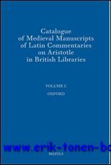 Catalogue of Medieval Manuscripts of Latin Commentaries on Aristotle in …