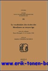 vocabulaire des ecoles des Mendiants au moyen age. Actes du …