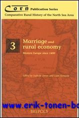 Marriage and Rural Economy. Western Europe since 1400,