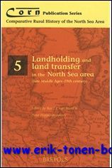 Landholding and Land Transfer in the North Sea Area (Late …