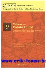 When the Potato Failed. Causes and Effects of the Last …