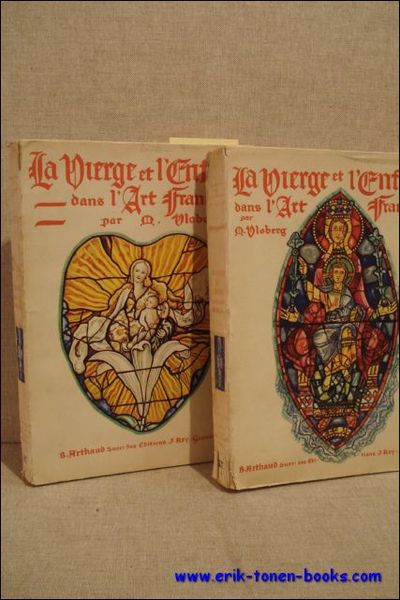 LA VIERGE ET L'ENFANT DANS L'ART FRANCAIS. 2 volumes.