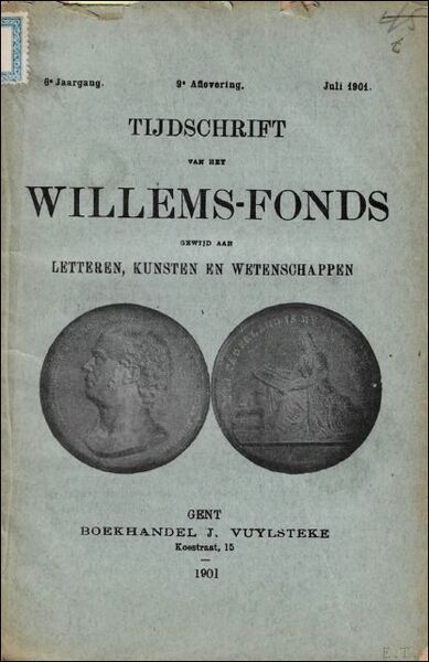 TIJDSCHRIFT VAN HET WILLEMS - FONDS GEWIJD AAN LETTEREN, KUNSTEN …