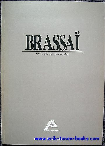 Brassai foto's uit de museumverzameling