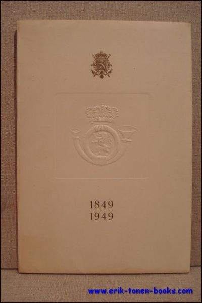 honderdjarig bestaan van de eerste Belgische postzegels 1849-1949.