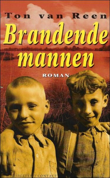 BRANDENDE MANNEN. ROMAN.