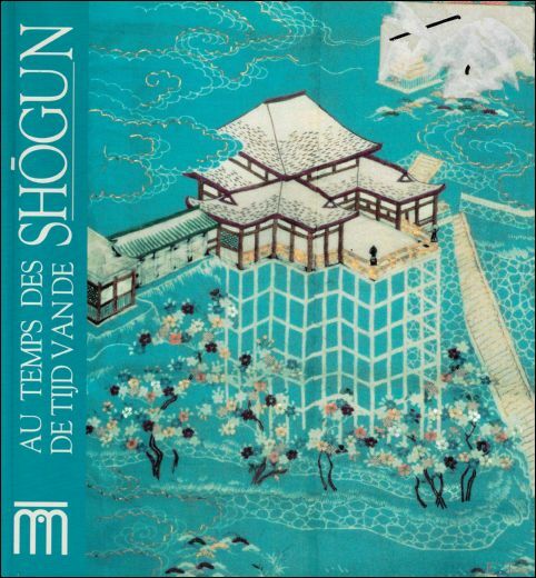 AU TEMPS DE SHOGUN. LES ARTS DECORATIFS DE L'EPOQUE MODERNE …
