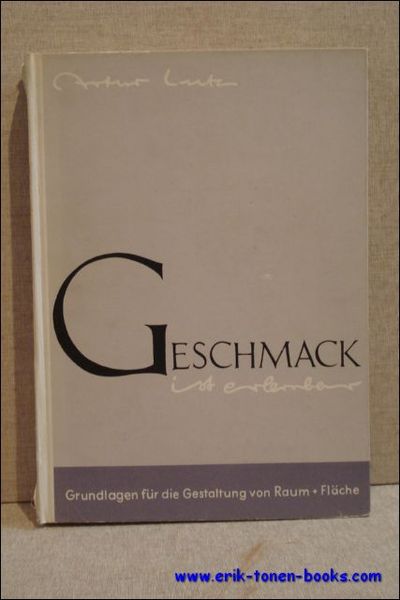 Geschmack is erlernbar. Grundlagen fur die Gestaltung von Raum und …