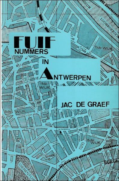 FUIFNUMMERS IN ANTWERPEN.