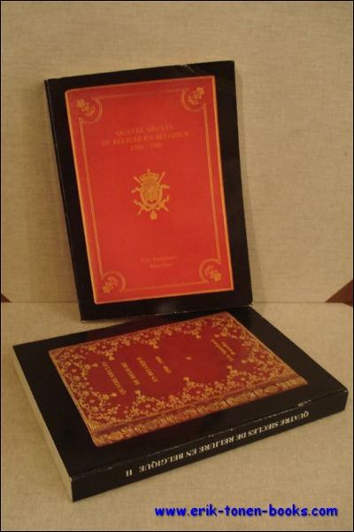 Quatre siecles de reliure en Belgique. 1500 - 1900. (Exposition …