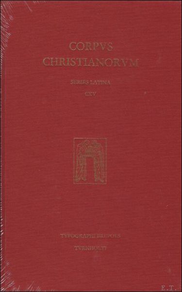 Corpus Christianorum. Iulianus Toletanus Opera I Prognosticon futuri saeculi libri …