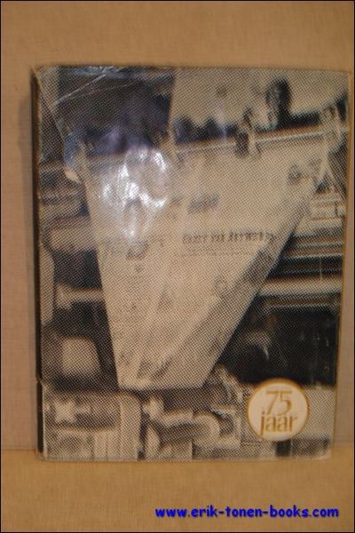 GAZET VAN ANTWERPEN 75 JAAR. EEN KRANT VAN NU,