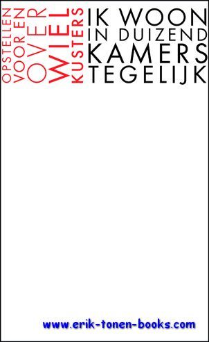 Ik woon in duizend kamers tegelijk. Opstellen voor en over …