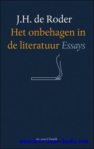 onbehagen in de literatuur. Essays,