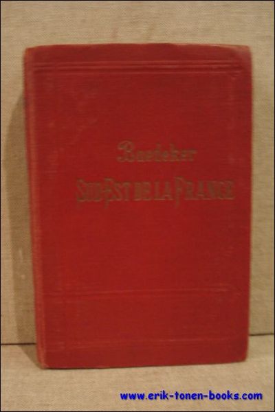 LE SUD-EST DE LA FRANCE. DU JURA A LA MEDITERRANEE …