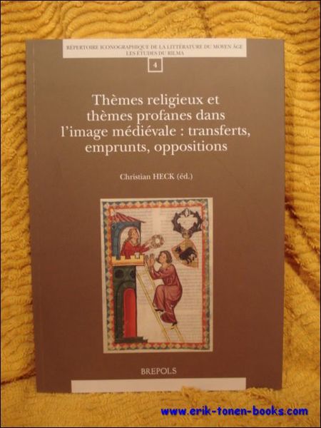 Themes religieux et themes profanes dans l'image medievale : transferts, …