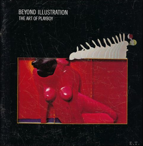 BEYOND ILLUSTRATION. THE ART OF PLAYBOY.