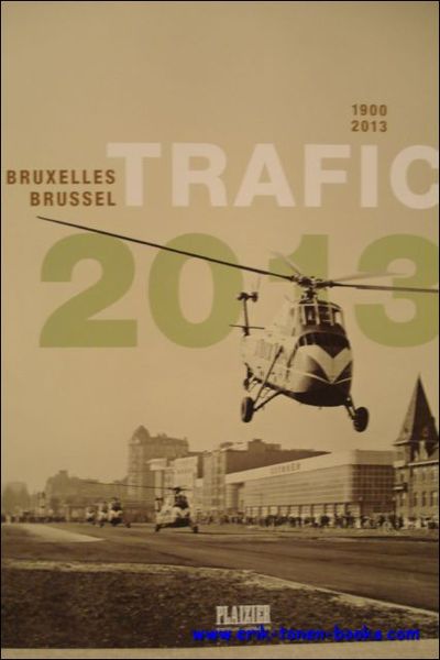 Kalender - calender 2013, Brussel, Bruxelles, trafic.