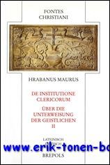 Hrabanus Maurus De institutione clericorum - Uber die Unterweisung der …