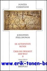 Johannes Philoponos De aeternitate mundi - Uber die Ewigkeit der …