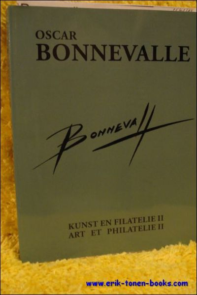 Oscar Bonnevalle. Kunst en Filatelie II. 60 jaar kunst - …