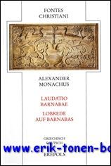 Alexander Monachus Laudatio Barnabae - Lobrede auf Barnabas,