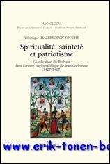 Spiritualite, saintete et patriotisme Glorification du Brabant dans l'oeuvre hagiographique …