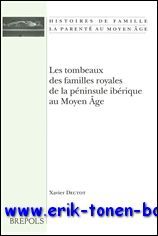 tombeaux des familles royales de la peninsule iberique au Moyen …