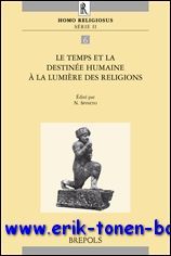 temps et la destinee humaine a la lumiere des religions …