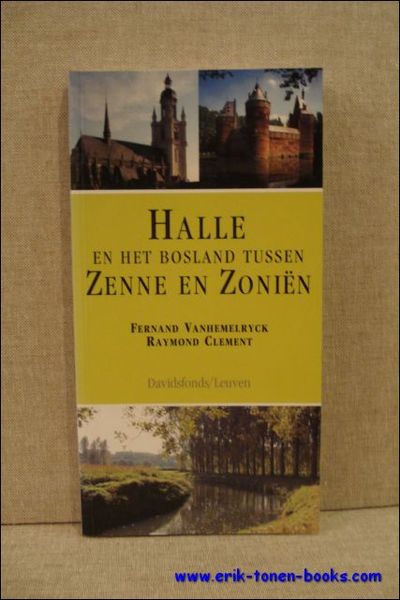 Halle en het bosland tussen Zenne en Zonien.