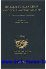 Emblem Scholarship. Directions and Developments A Tribute to Gabriel Hornstein,