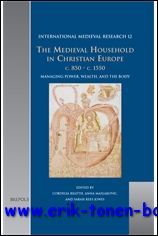 Medieval Household in Christian Europe, c. 850-c. 1550 Managing Power, …