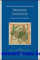 Medieval Lifecycles Continuity and Change,