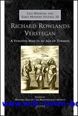 Richard Rowlands Verstegan A Versatile Man in an Age of …