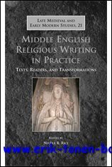 Middle English Religious Writing in Practice Texts, Readers, and Transformations,