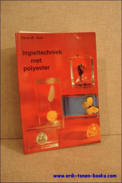 Ingiettechniek met polyester.