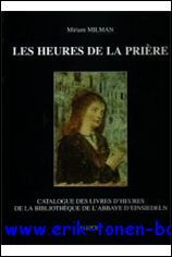 Heures de la Priere Catalogue des livres d'heures de la …