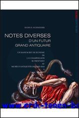 Notes diverses d'un futur grand antiquaire. Un manuscrit de jeunesse …