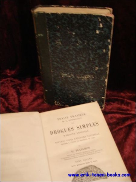 Traite pratique de la determination des drogues simples d'origine vegetales. …
