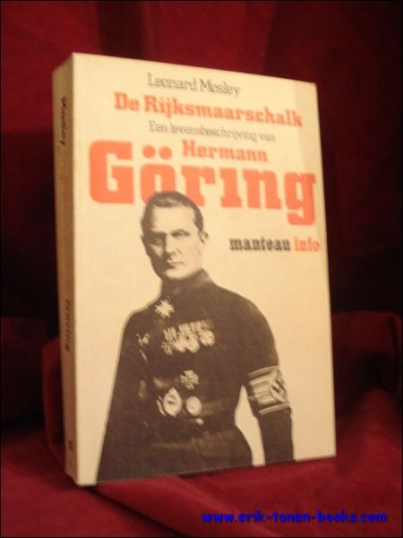 Rijksmaarschalk. Een levensbeschrijving van Herman n Goring.