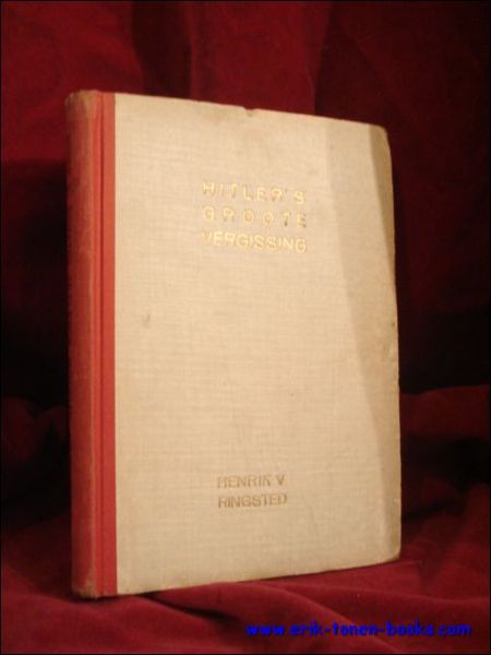 Hitler's groote vergissing (omkring Tysklands Fald).