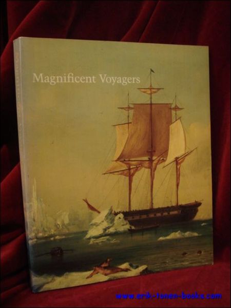 Magnificent Voyagers. The U.S. Exploring Expedition, 1838 - 1842,