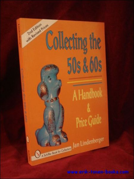 Collecting the 50s and 60s. A handbook and pricegide.