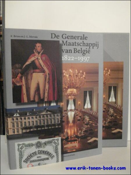 DE GENERALE MAATSCHAPPIJ VAN BELGIE 1822 - 1997.