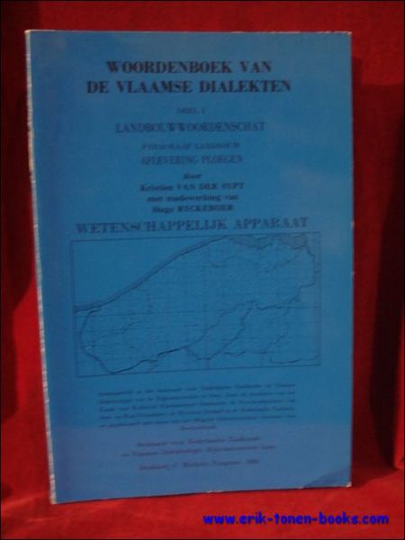 Woordenboek van de Vlaamse dialekten. Deel I Landbouwwoordenschat Paragraaf landbouw …